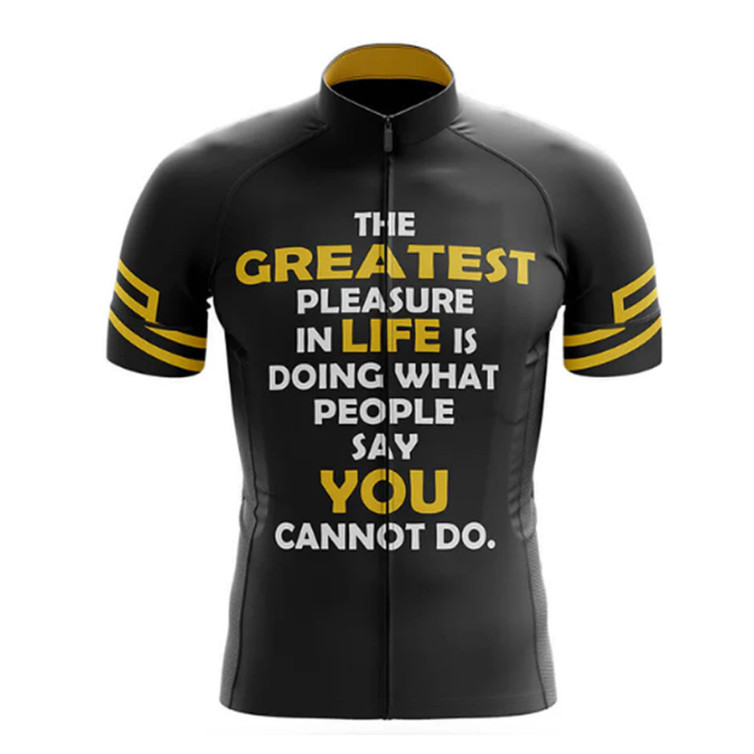 Motivational cycling jersey with the quote "The Greatest Pleasure in Life is Cycling." Ride in comfort and style. | Cycling Supreme