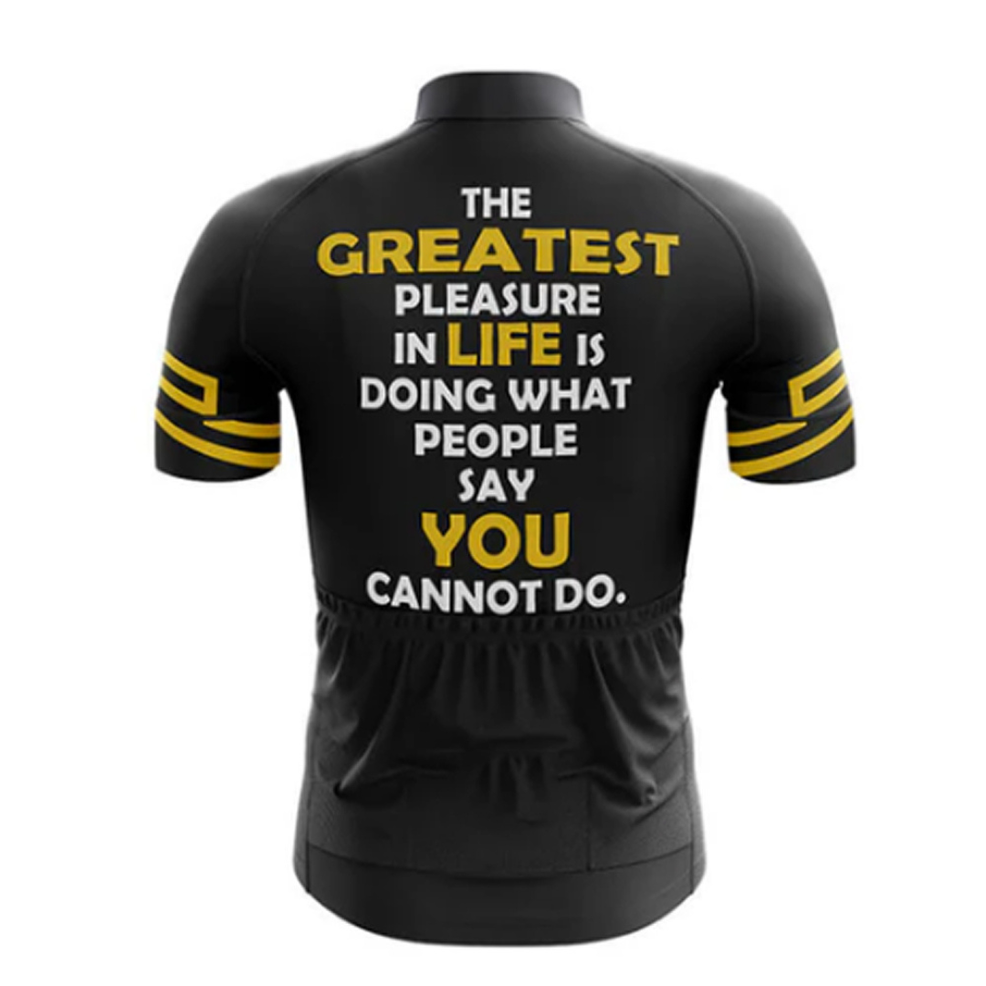 Motivational cycling jersey with the quote "The Greatest Pleasure in Life is Cycling." Ride in comfort and style. | Cycling Supreme