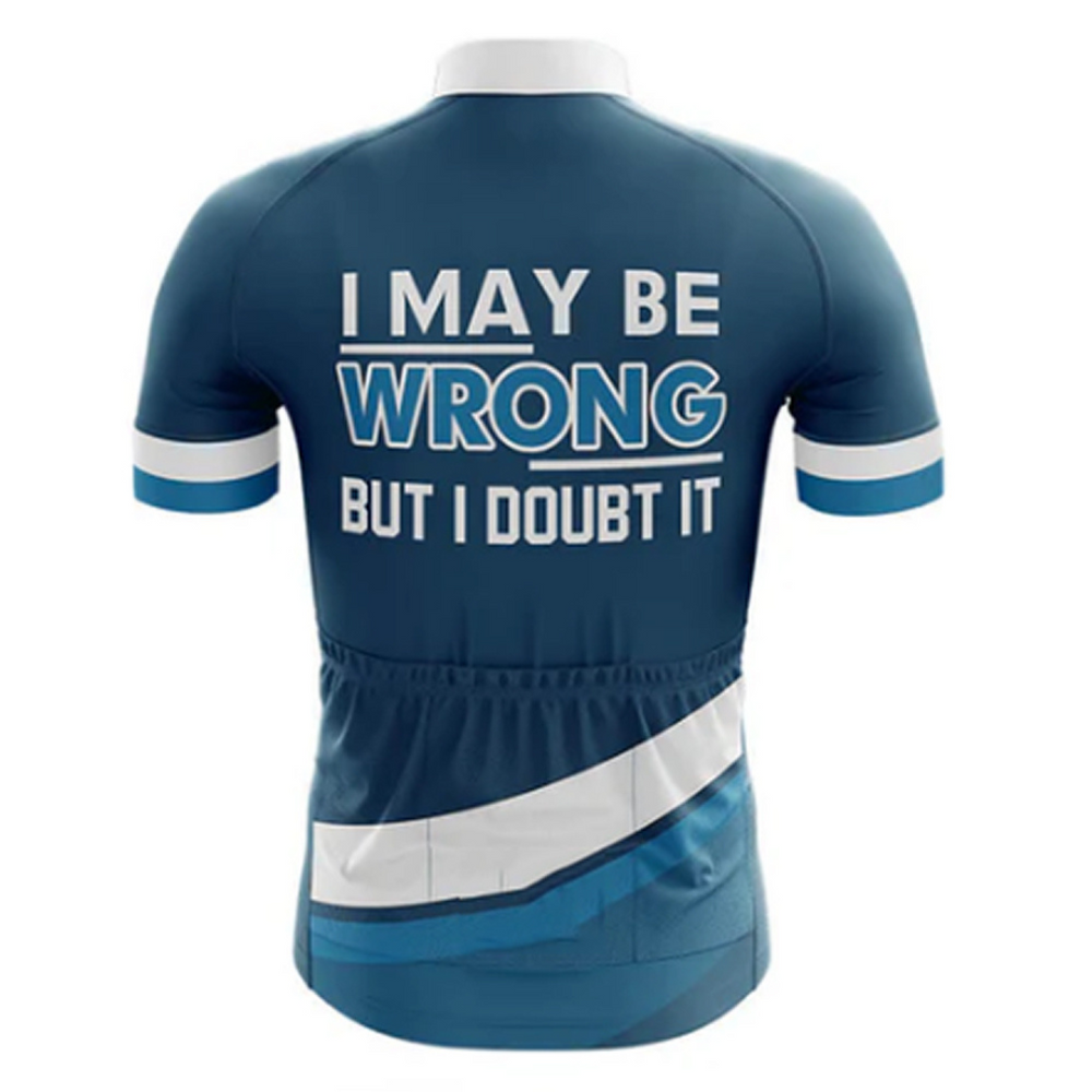 Comfortable and high-performance cycling jersey with a bold and humorous quote for confident cyclists. | Cycling Supreme