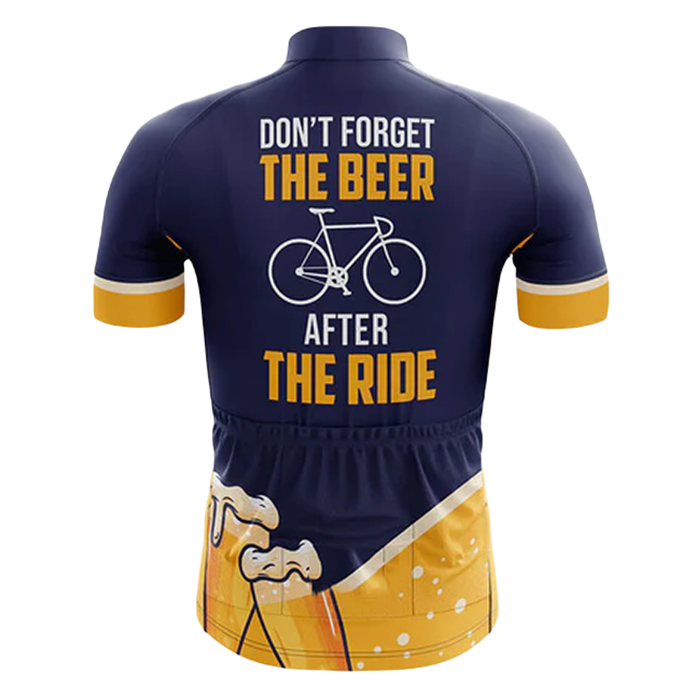 Don't Forget The Beer After The Ride II Cycling Jersey | Cycling Supreme