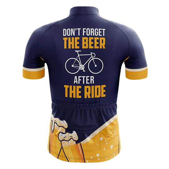 Don't Forget The Beer After The Ride II Cycling Jersey | Cycling Supreme